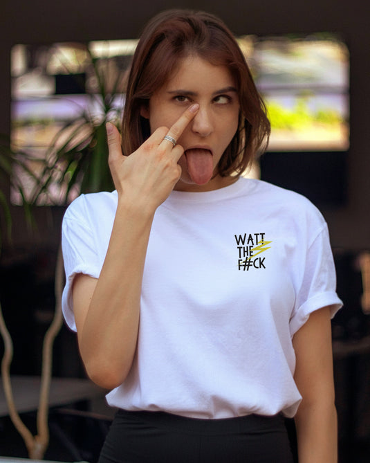 T-Shirt "Watt the F
