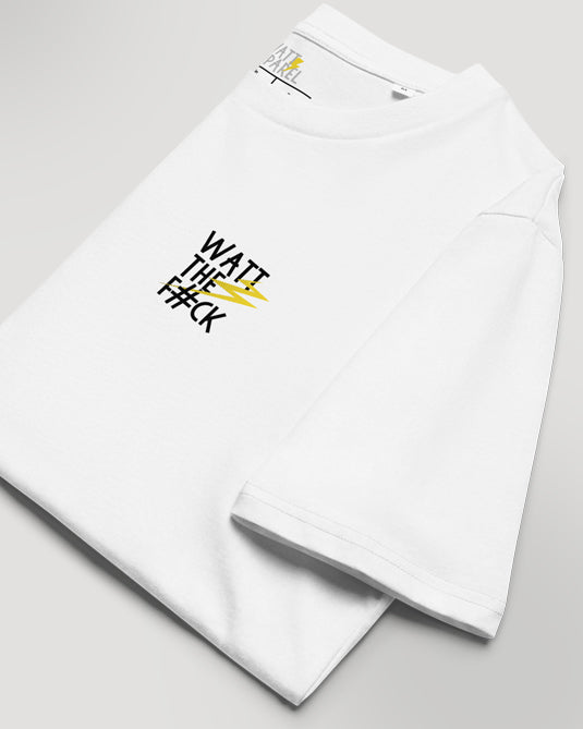 T-Shirt "Watt the F
