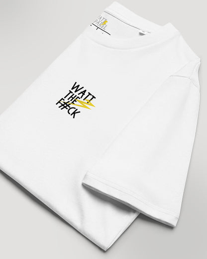T-Shirt "Watt the F